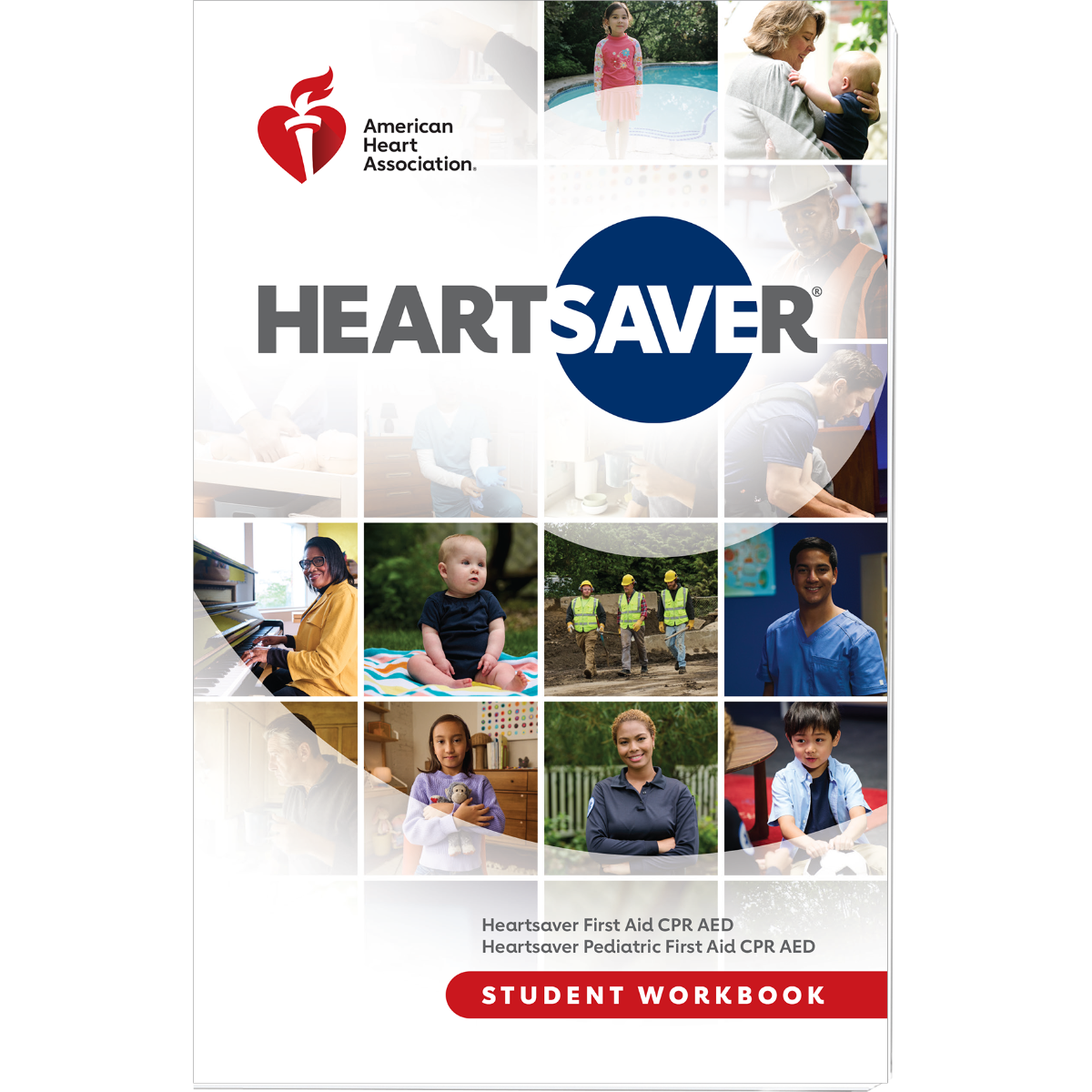 Heartsaver® First Aid CPR AED Student Workbook, 2025
